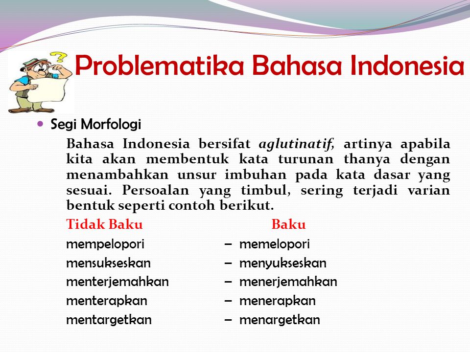 Problematika Bahasa Indonesia
