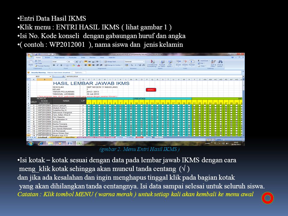 Klik menu : ENTRI HASIL IKMS ( lihat gambar 1 )