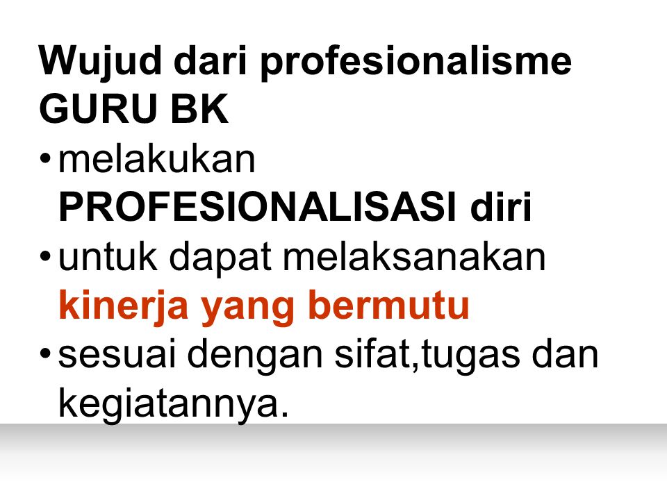 Wujud dari profesionalisme GURU BK