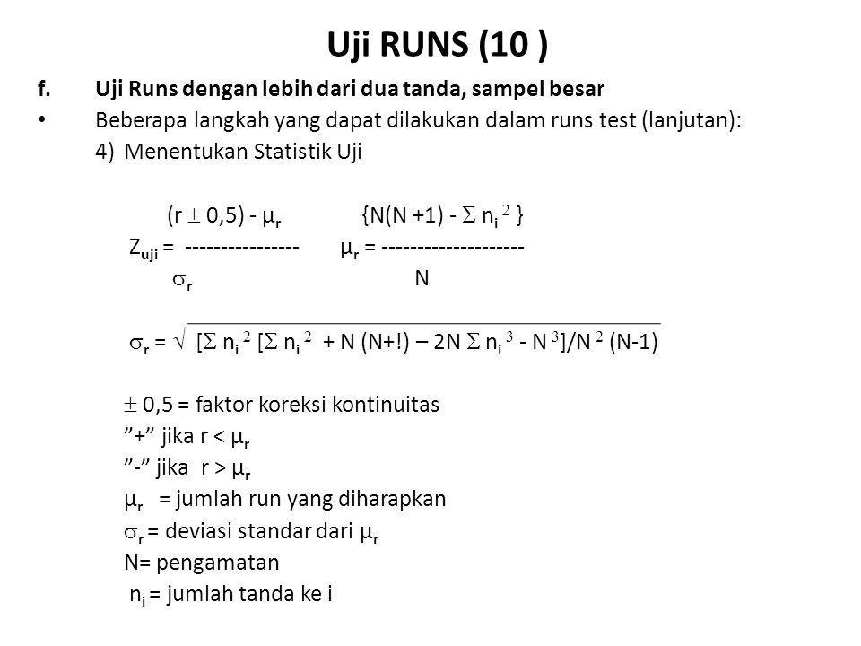 Uji RUNS (10 ) f. Uji Runs dengan lebih dari dua tanda, sampel besar