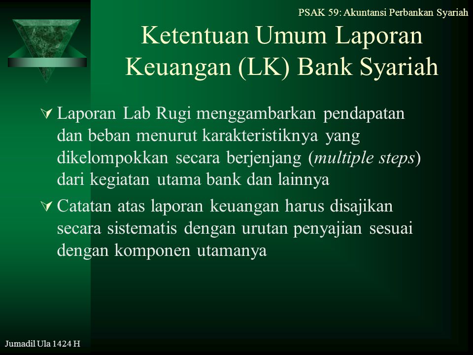 Ketentuan Umum Laporan Keuangan (LK) Bank Syariah