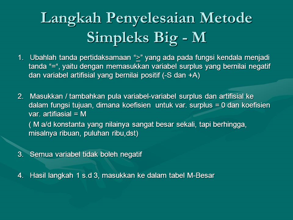 Langkah Penyelesaian Metode Simpleks Big - M