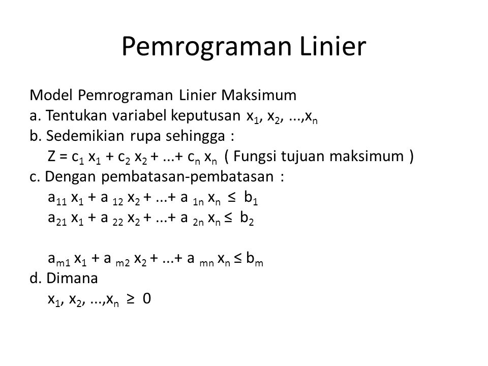 Pemrograman Linier Model Pemrograman Linier Maksimum