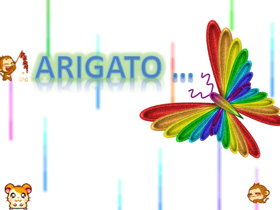 Arigato …