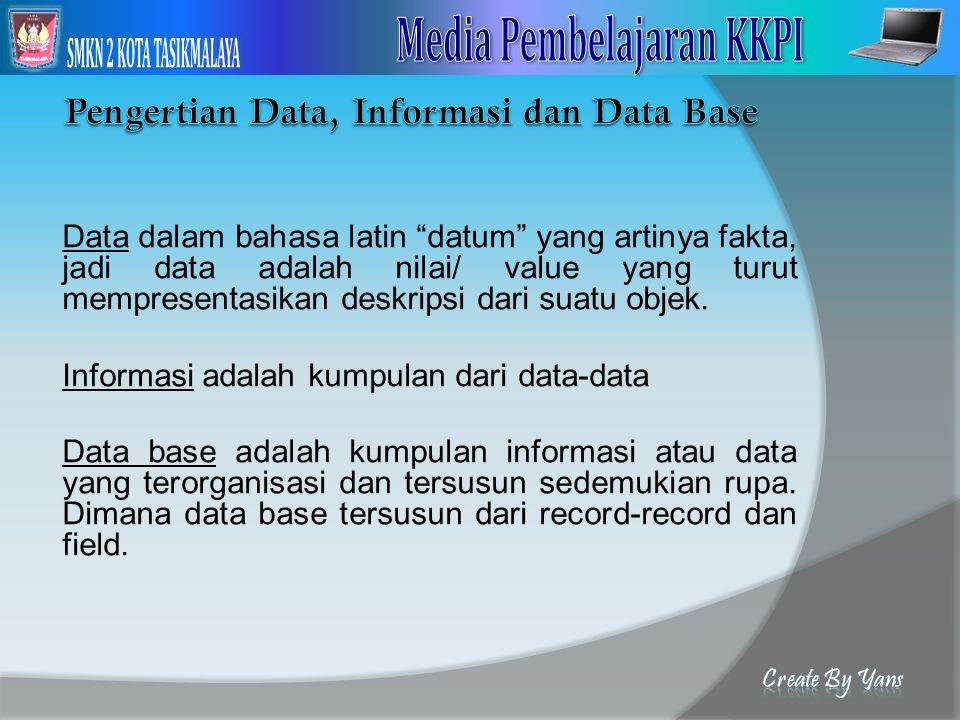 Pengertian Data, Informasi dan Data Base