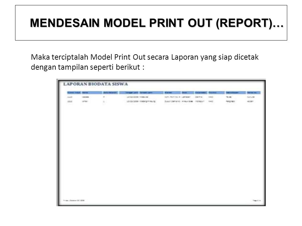 MENDESAIN MODEL PRINT OUT (REPORT)…