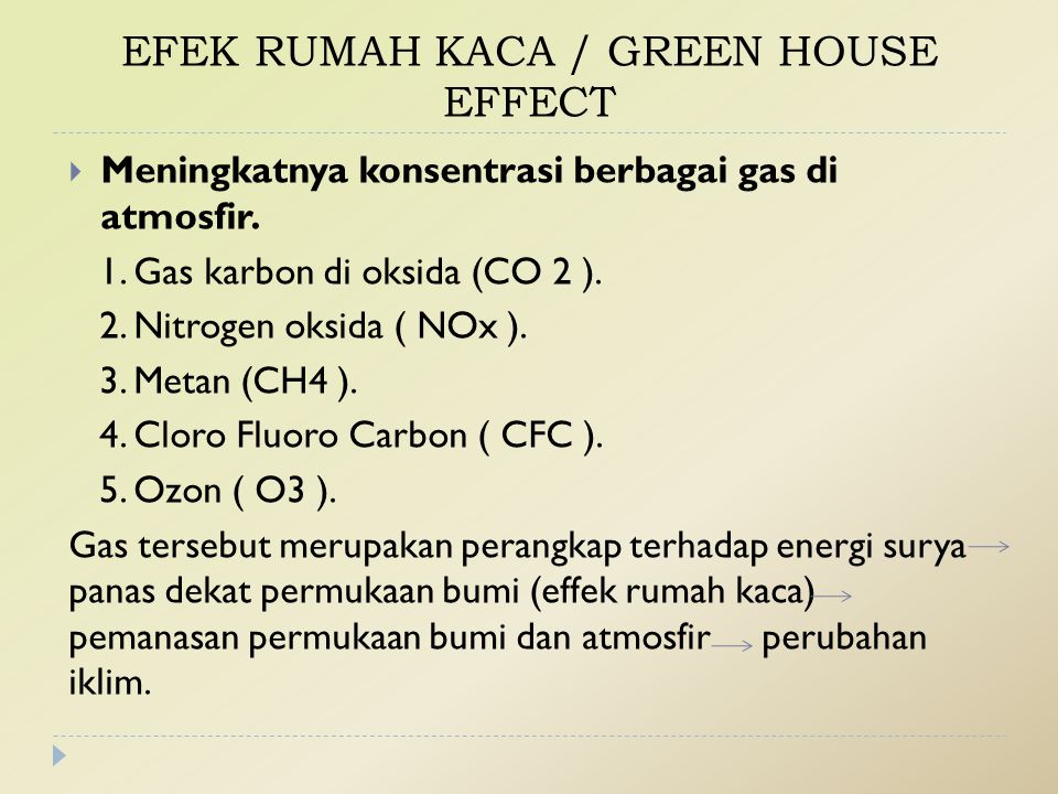 EFEK RUMAH KACA / GREEN HOUSE EFFECT