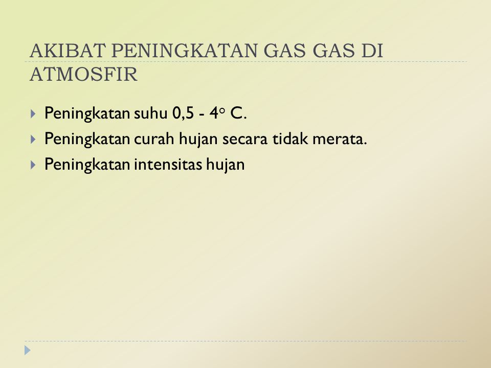 AKIBAT PENINGKATAN GAS GAS DI ATMOSFIR