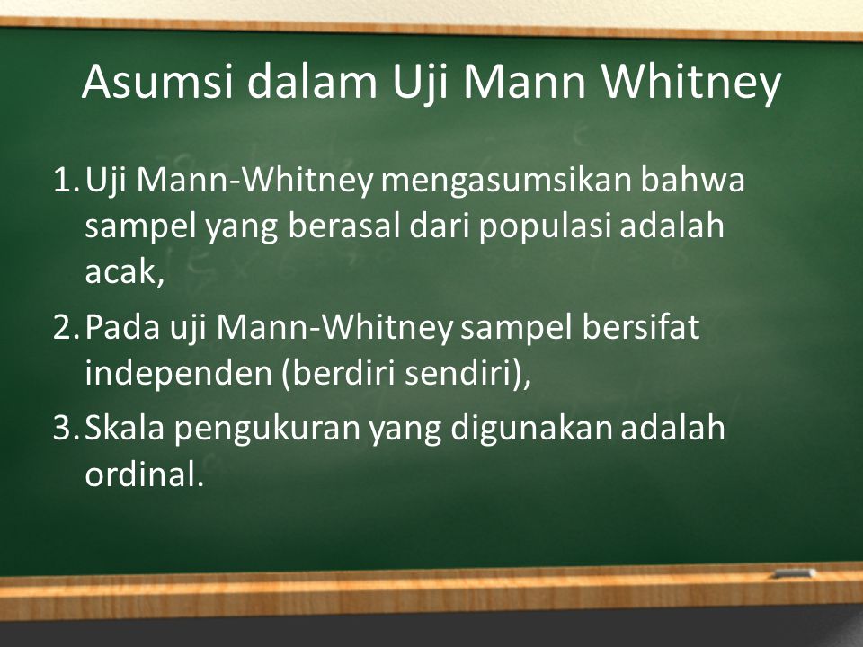 Asumsi dalam Uji Mann Whitney
