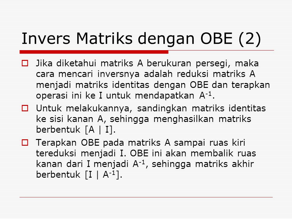 Invers Matriks dengan OBE (2)