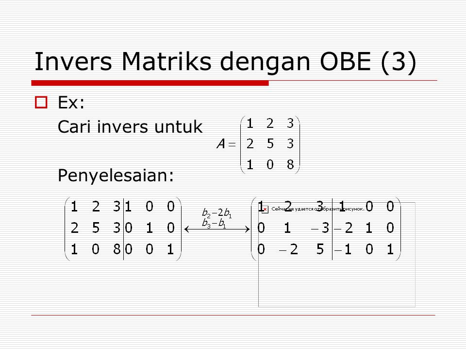 Invers Matriks dengan OBE (3)