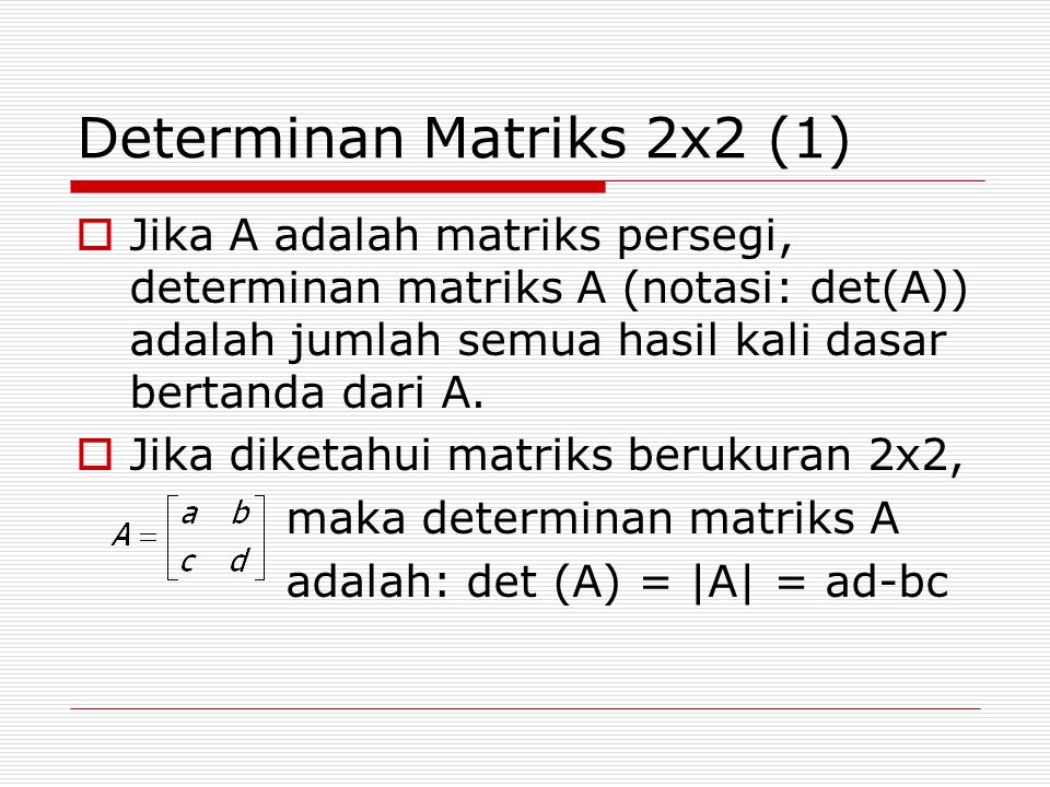 Determinan Matriks 2x2 (1)