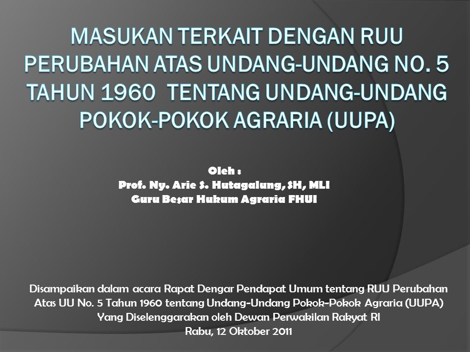 Prof. Ny. Arie S. Hutagalung, SH, MLI Guru Besar Hukum Agraria FHUI