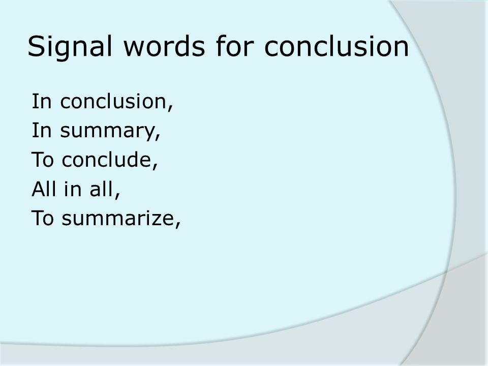 Signal words for conclusion