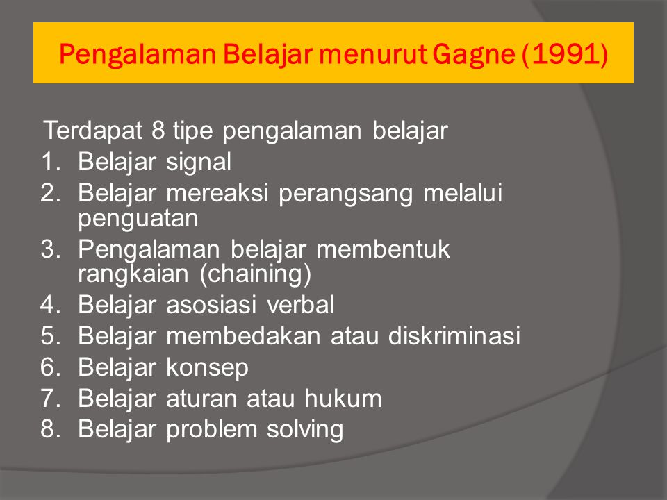 Pengalaman Belajar menurut Gagne (1991)