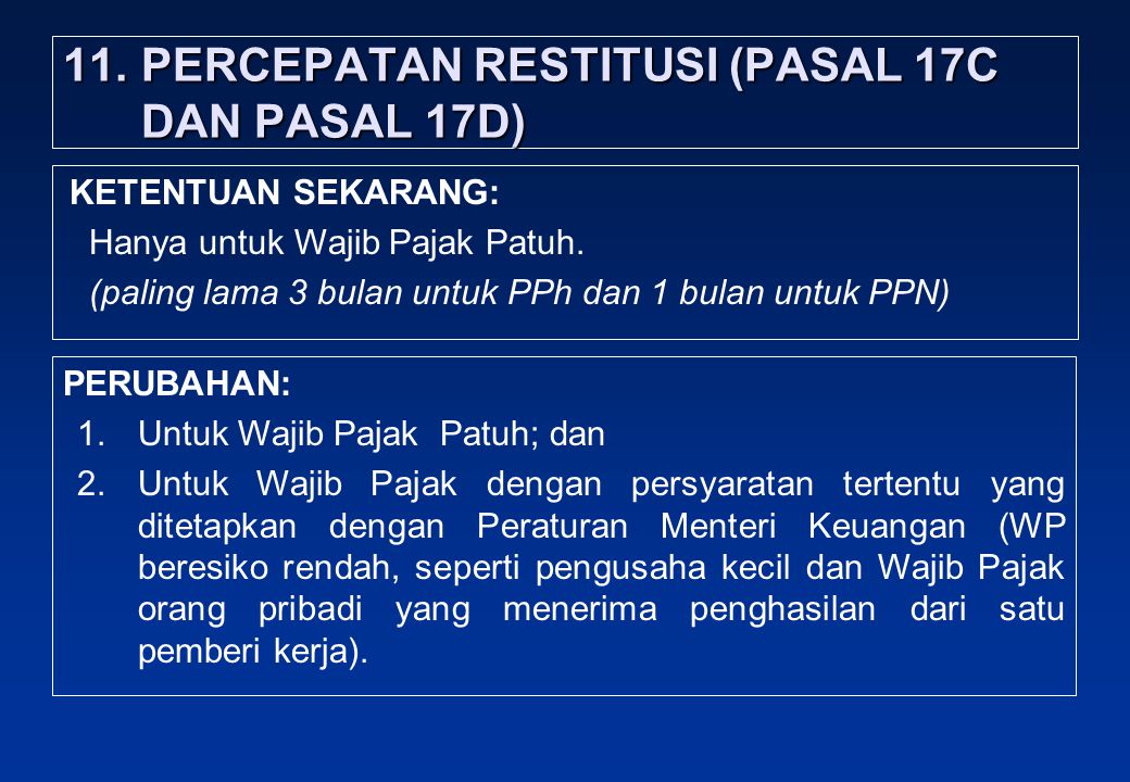 11. PERCEPATAN RESTITUSI (PASAL 17C DAN PASAL 17D)