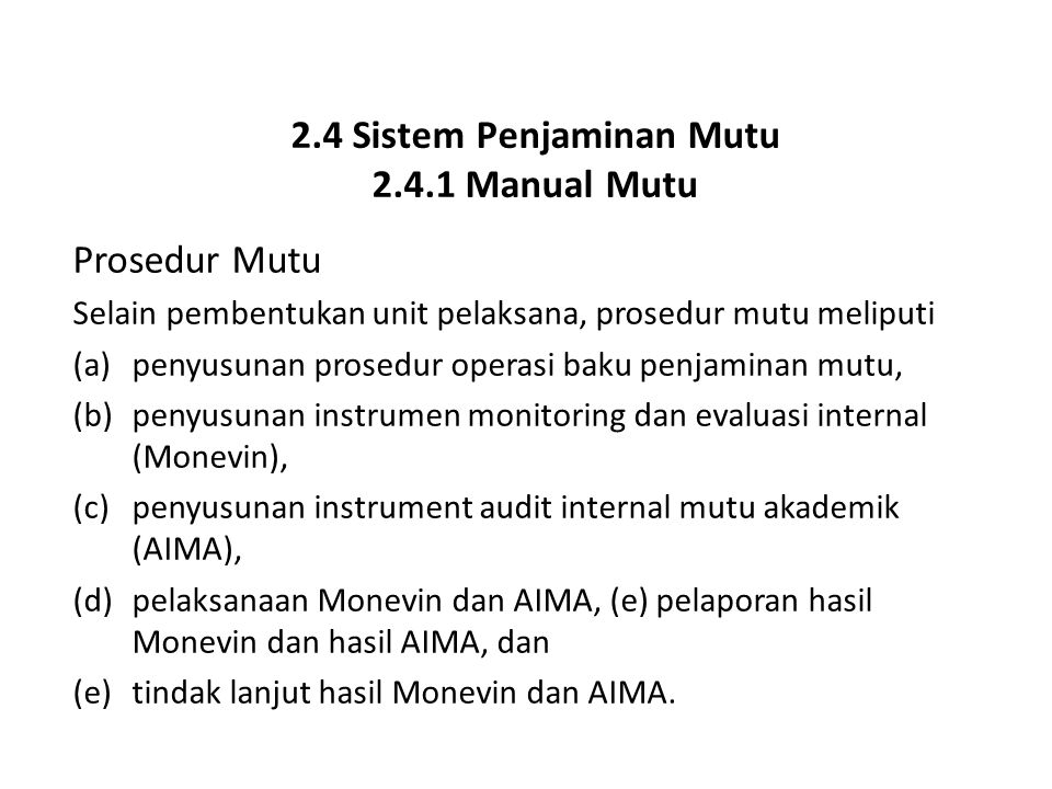 2.4 Sistem Penjaminan Mutu Manual Mutu