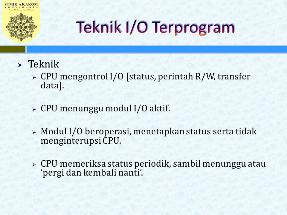Teknik I/O Terprogram Teknik