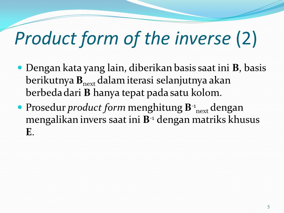 Product form of the inverse (2)