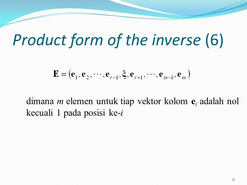 Product form of the inverse (6)