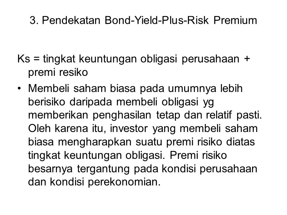 3. Pendekatan Bond-Yield-Plus-Risk Premium