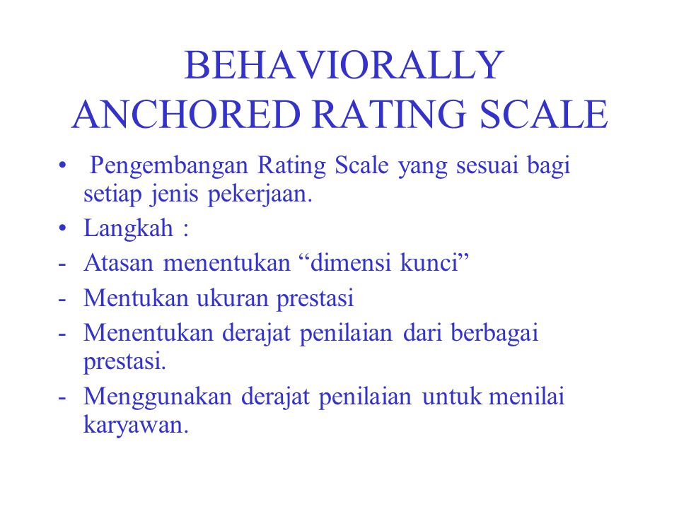 BEHAVIORALLY ANCHORED RATING SCALE