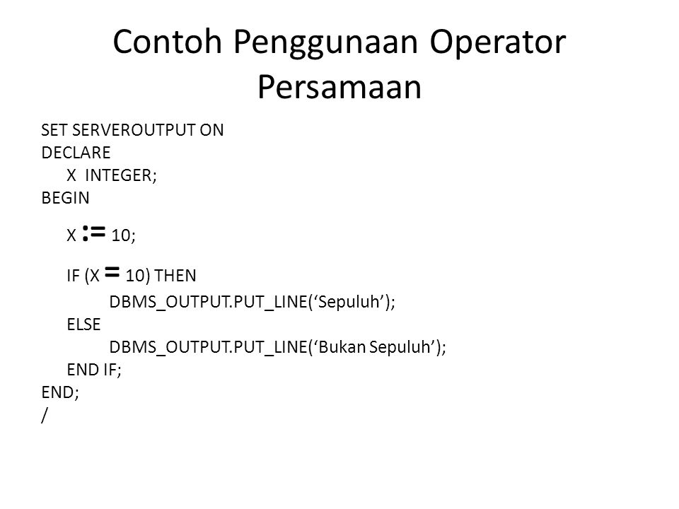 Contoh Penggunaan Operator Persamaan