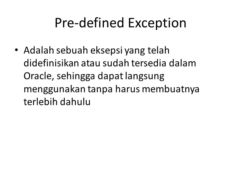 Pre-defined Exception