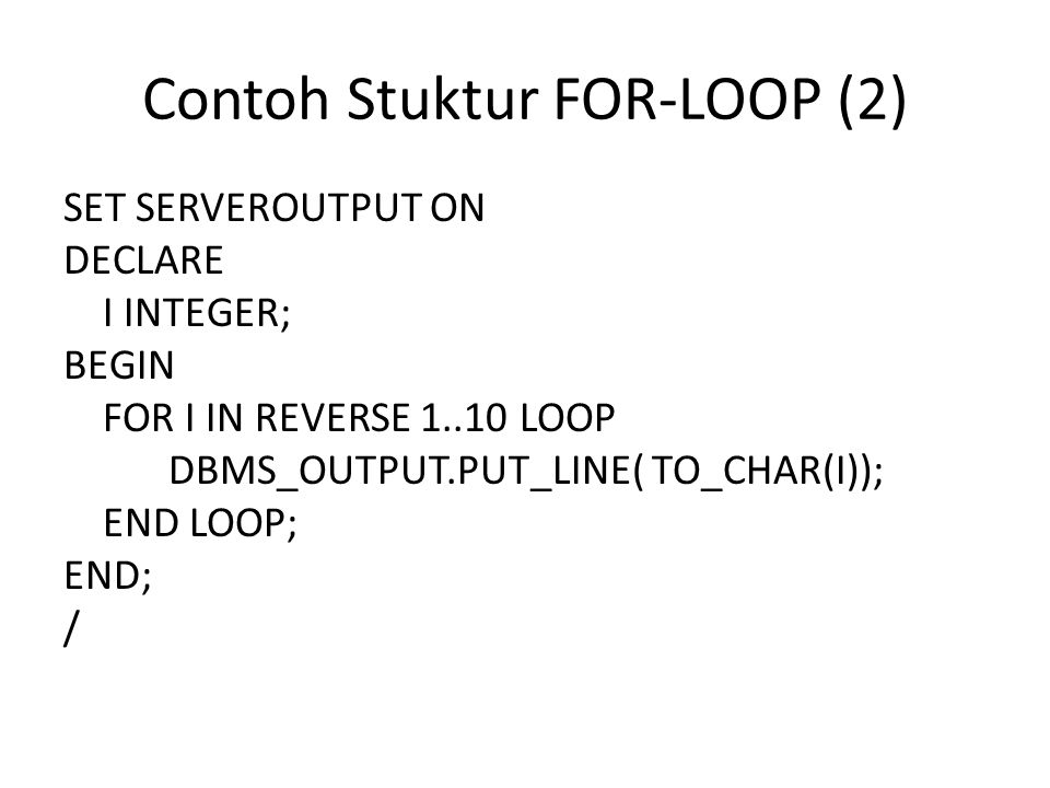 Contoh Stuktur FOR-LOOP (2)