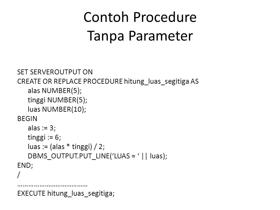 Contoh Procedure Tanpa Parameter