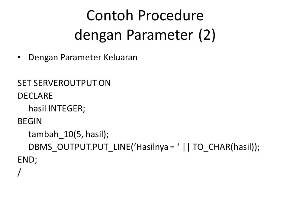 Contoh Procedure dengan Parameter (2)