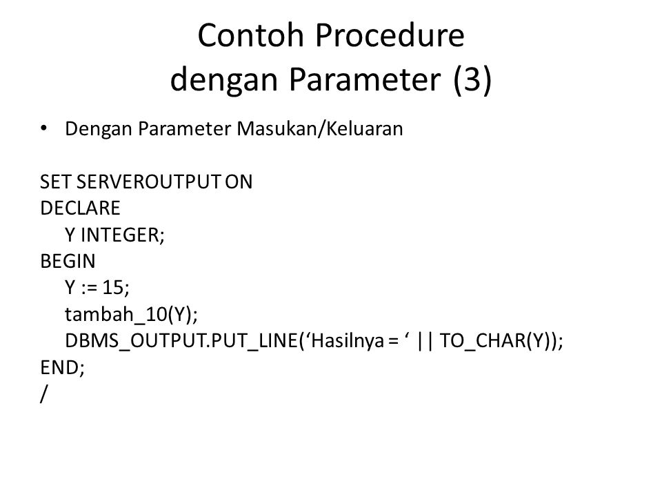 Contoh Procedure dengan Parameter (3)