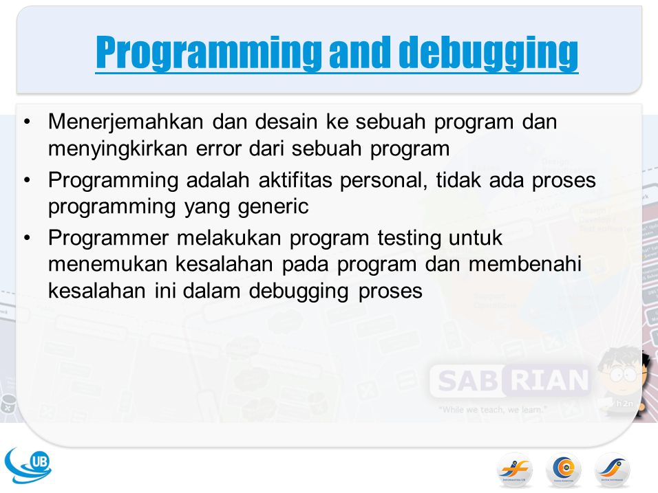 Programming and debugging
