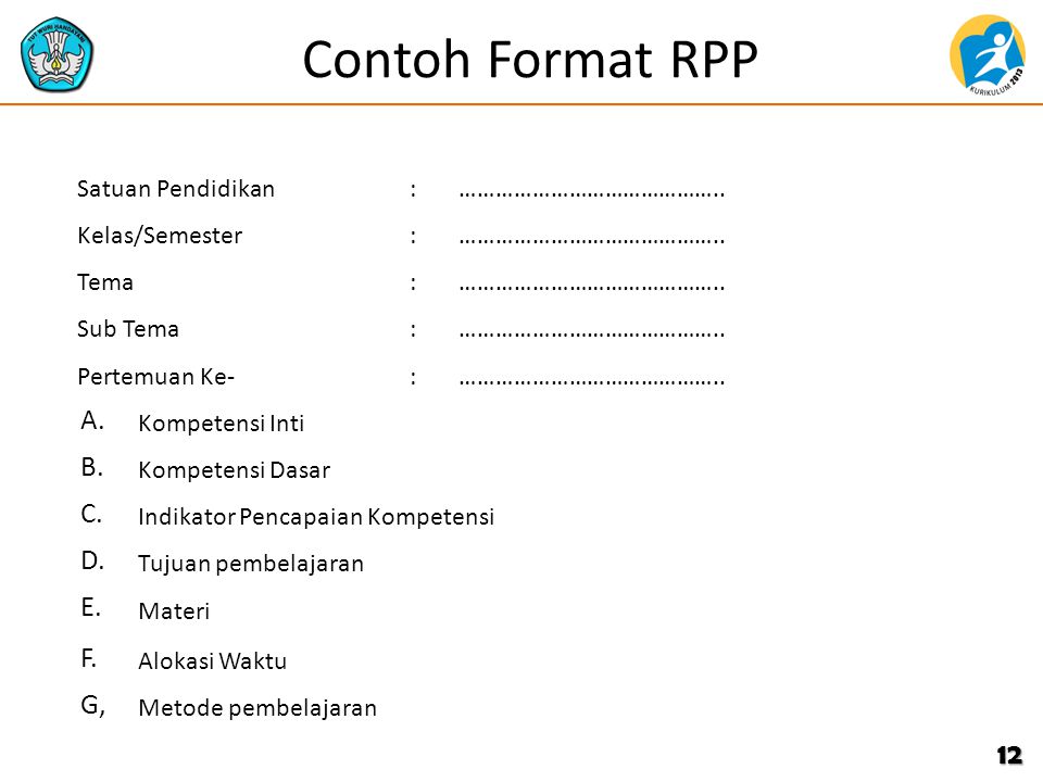 Contoh Format RPP A. B. C. D. E. F. G, Satuan Pendidikan :