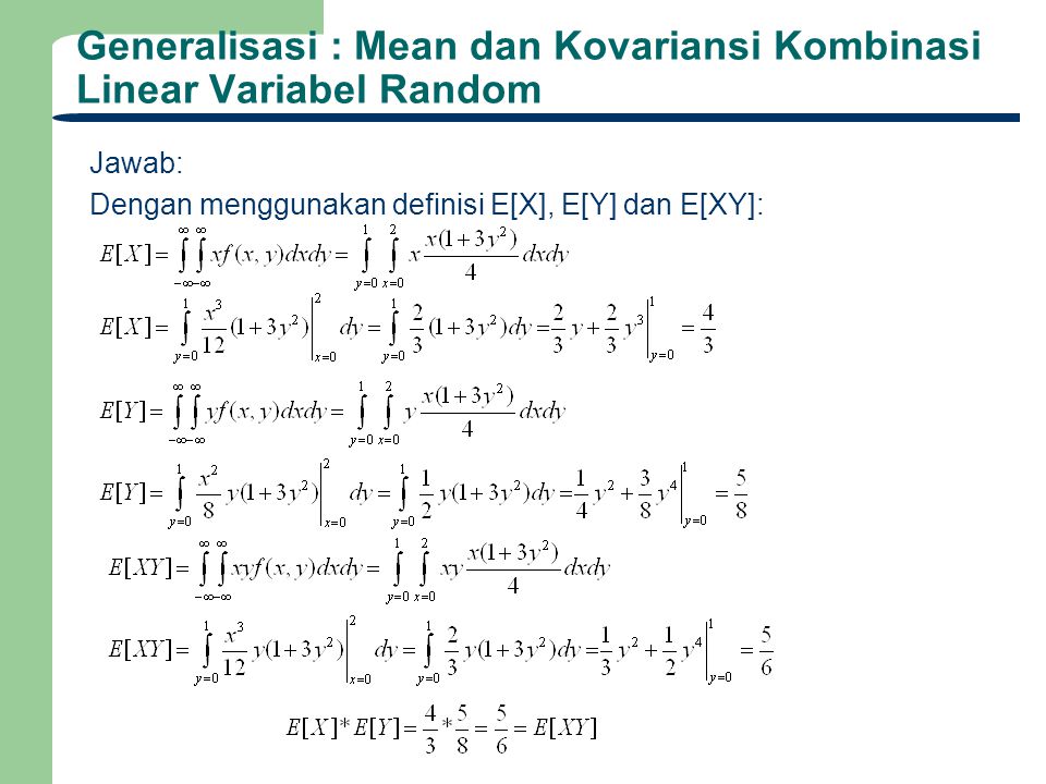 Generalisasi : Mean dan Kovariansi Kombinasi Linear Variabel Random