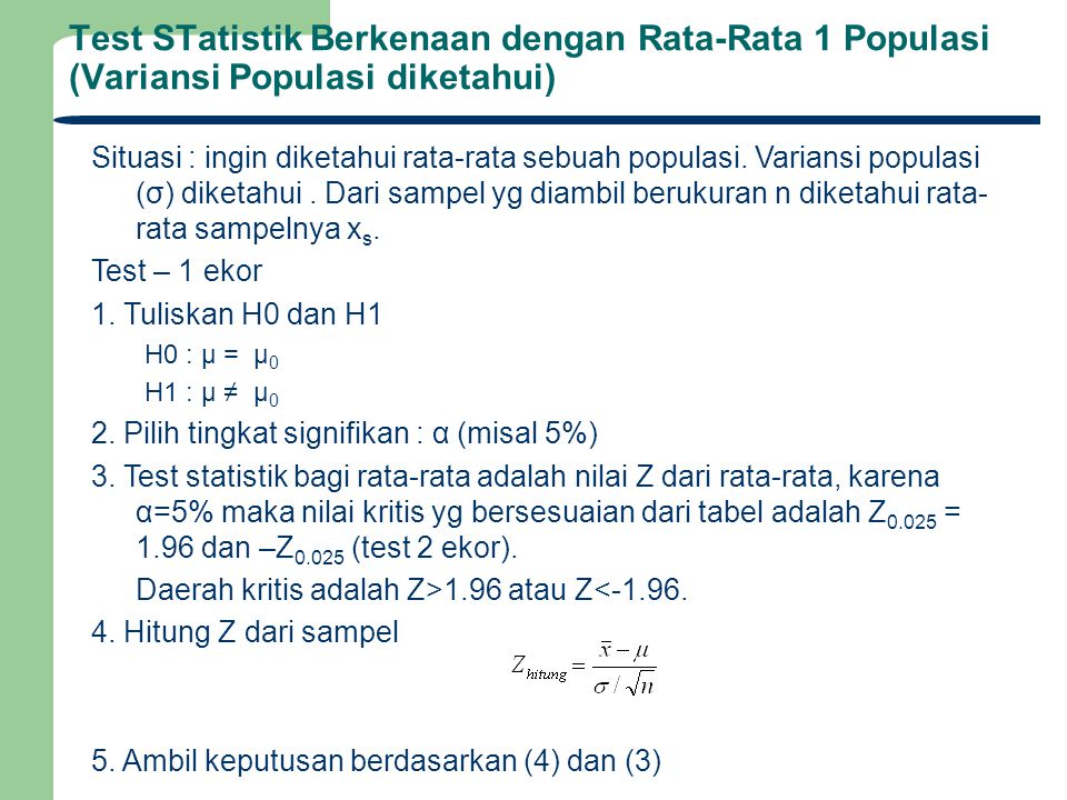 Test STatistik Berkenaan dengan Rata-Rata 1 Populasi (Variansi Populasi diketahui)