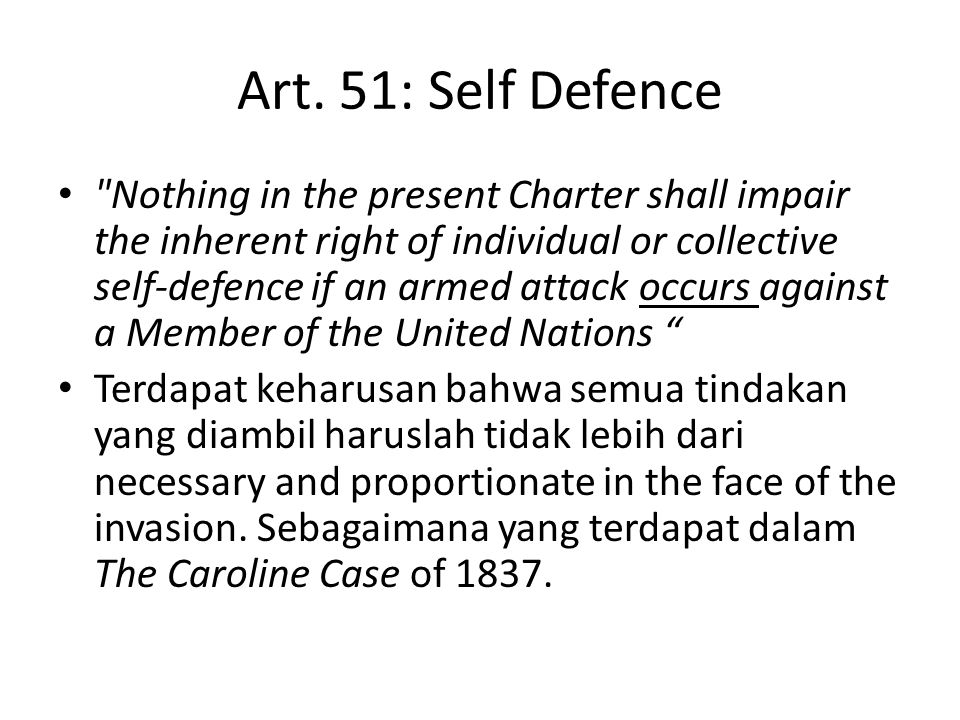Art. 51: Self Defence