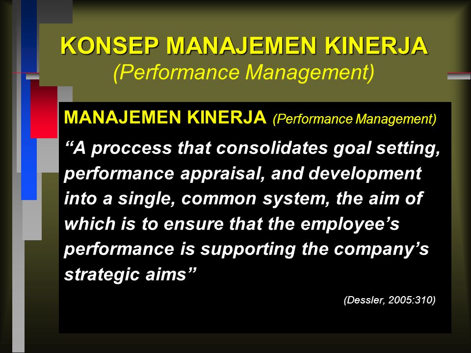 KONSEP MANAJEMEN KINERJA (Performance Management)