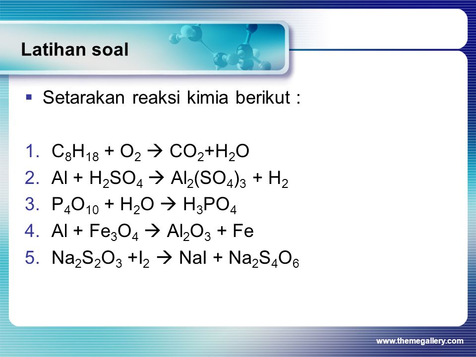 Setarakan reaksi kimia berikut : C8H18 + O2  CO2+H2O
