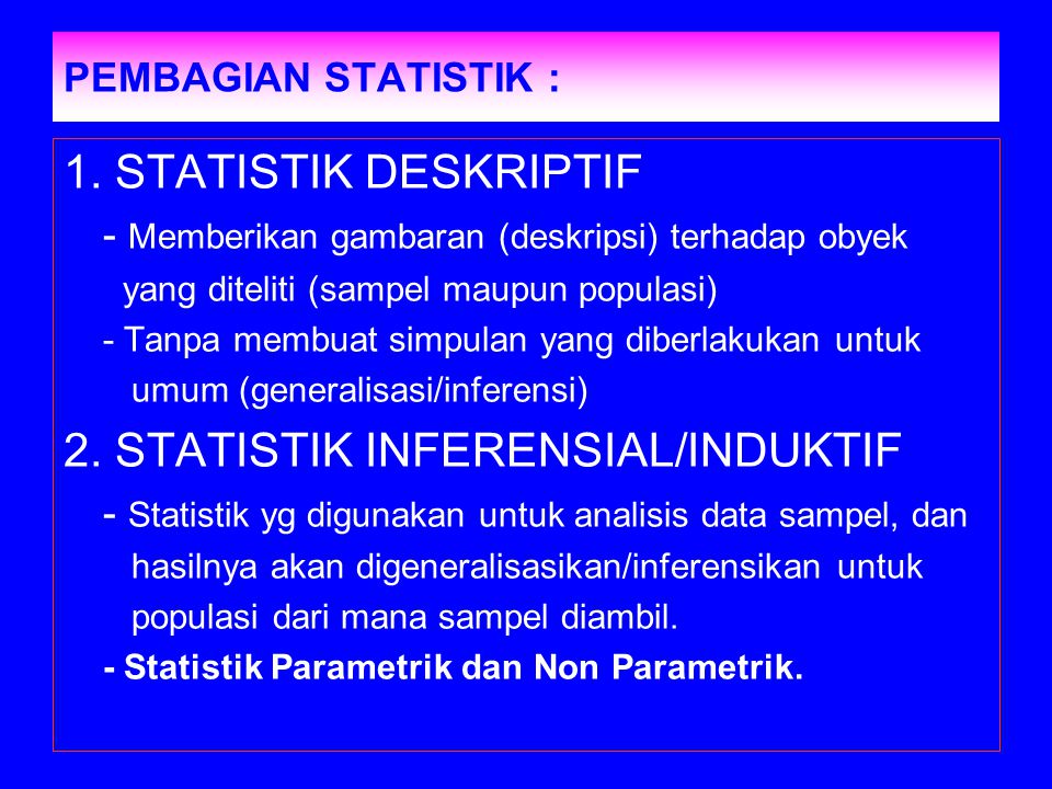 2. STATISTIK INFERENSIAL/INDUKTIF