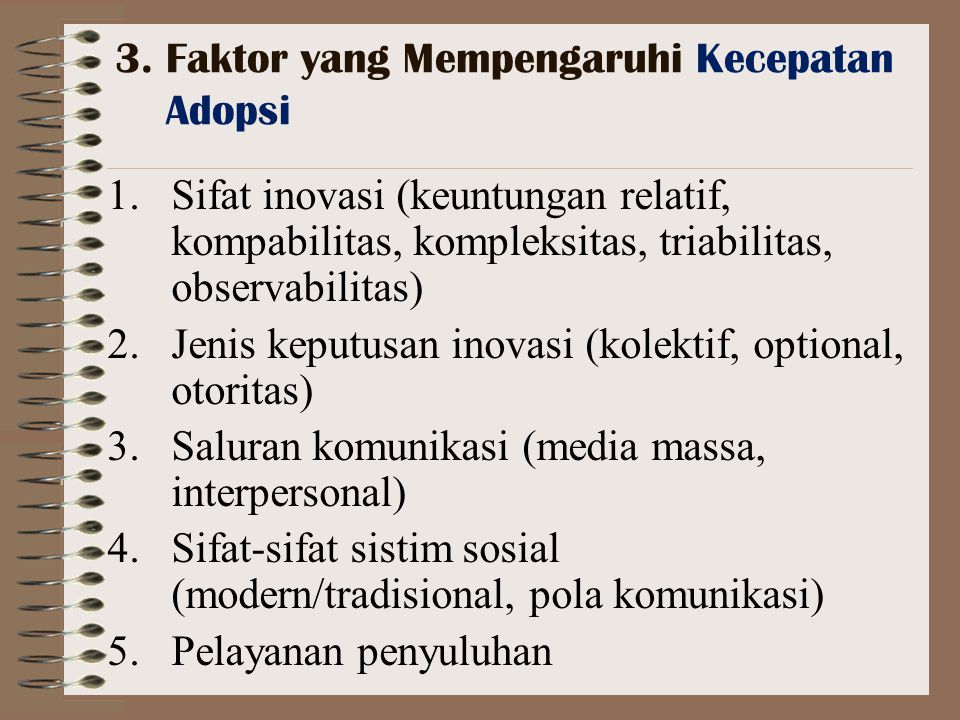 3. Faktor yang Mempengaruhi Kecepatan Adopsi