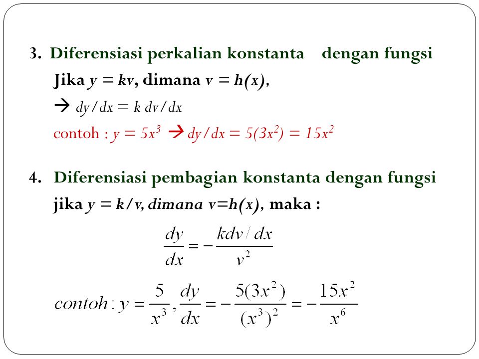 3. Diferensiasi perkalian konstanta dengan fungsi