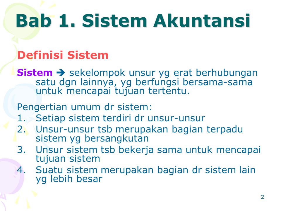 Bab 1. Sistem Akuntansi Definisi Sistem