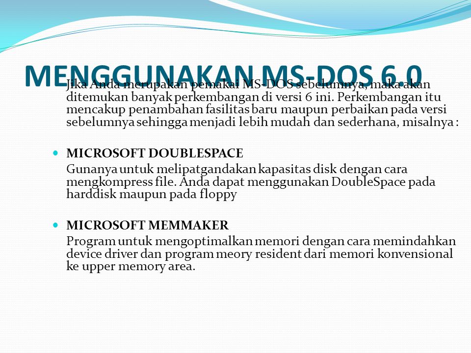 MENGGUNAKAN MS-DOS 6.0