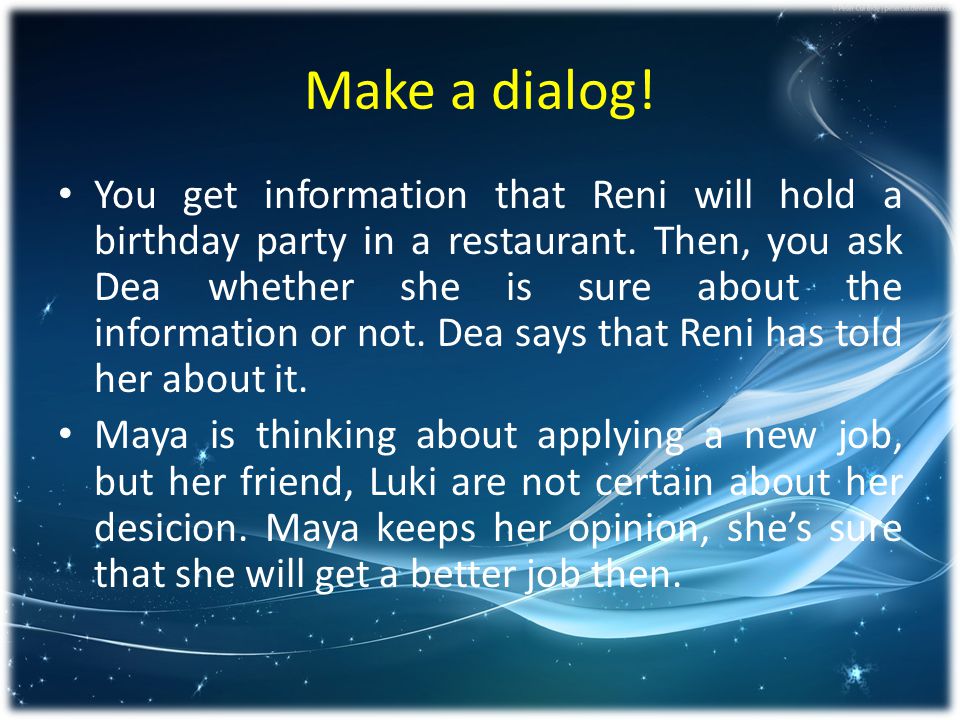 Make a dialog!