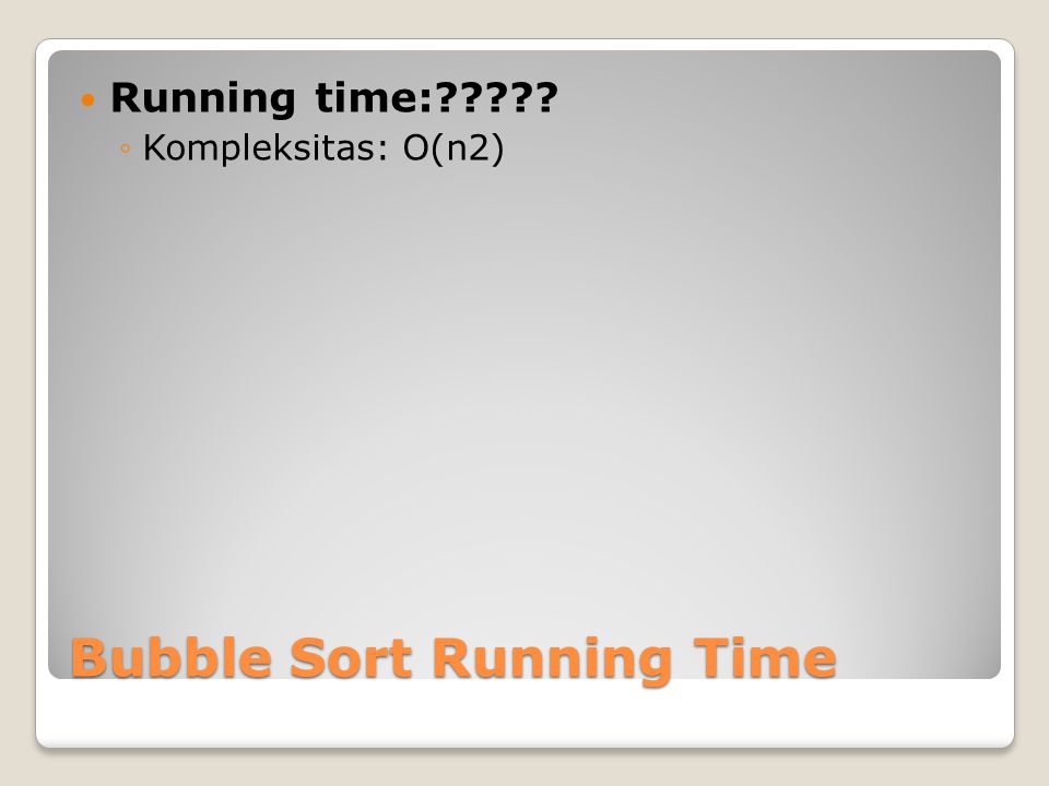 Bubble Sort Running Time