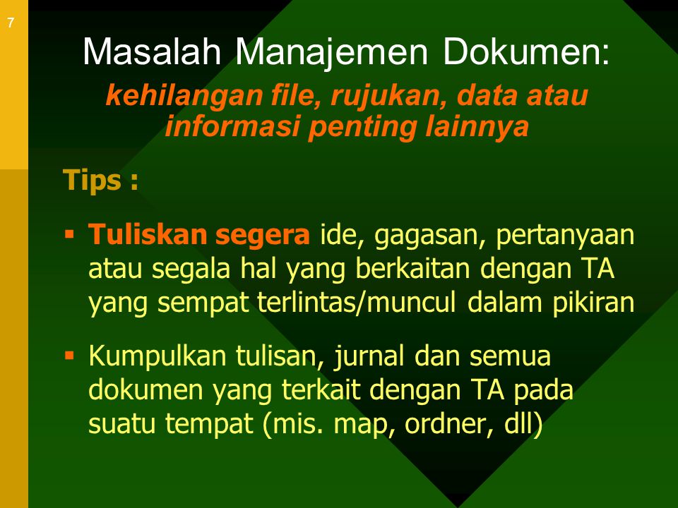 Masalah Manajemen Dokumen: kehilangan file, rujukan, data atau informasi penting lainnya