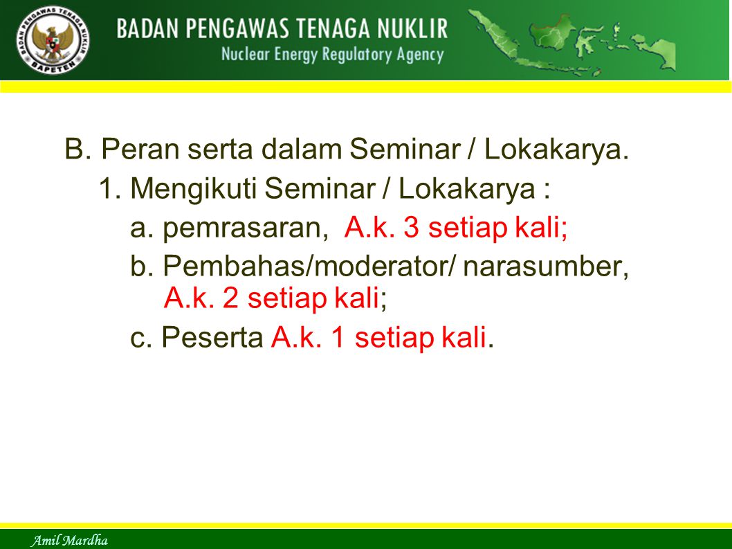 B. Peran serta dalam Seminar / Lokakarya.