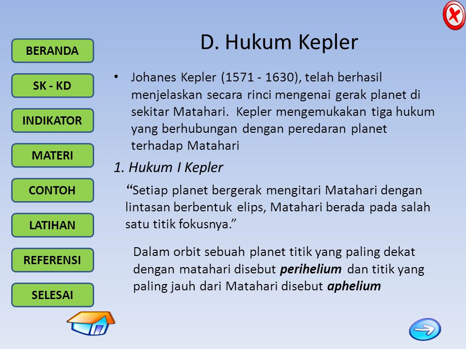 D. Hukum Kepler 1. Hukum I Kepler