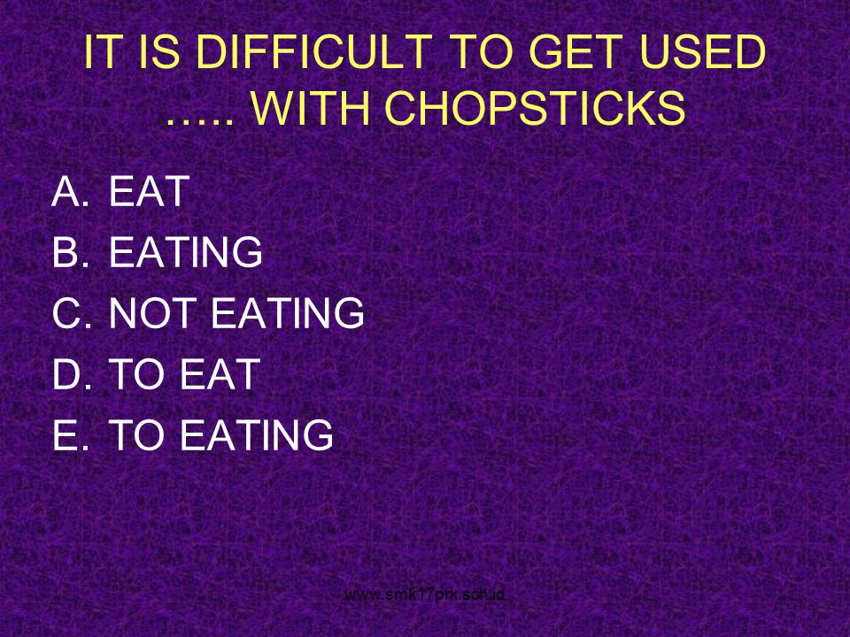 IT IS DIFFICULT TO GET USED ….. WITH CHOPSTICKS
